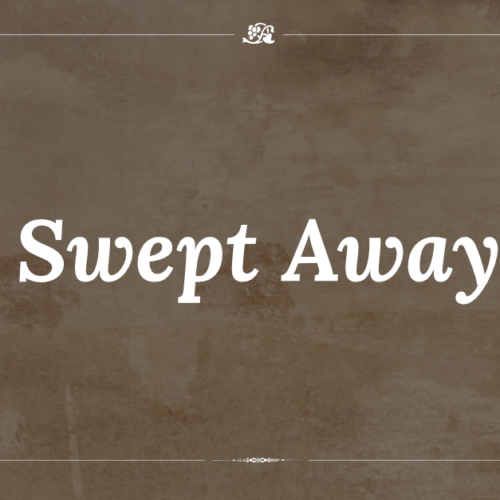 Swept Away